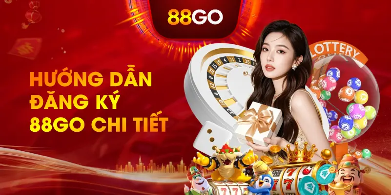 Hướng Dẫn Đăng Ký 88GO Chi Tiết